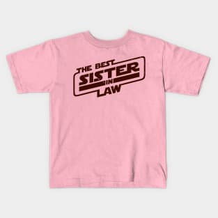 The Best Sister In Law Gift Kids T-Shirt